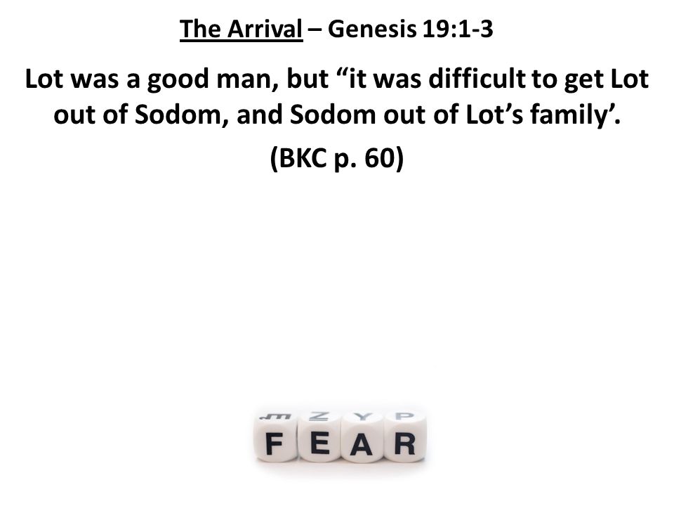The Arrival Genesis 191 3 Lot Was Evidently A Judge And