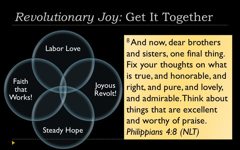 Revolutionary Joy: Get It Together Labor Love Joyous Revolt.