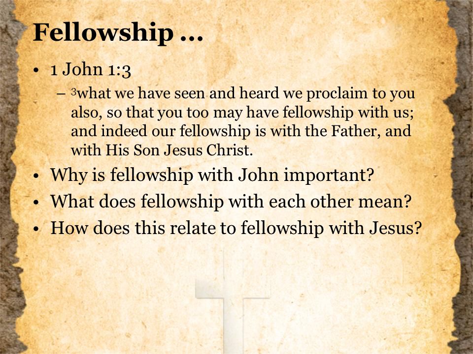 Fellowship...