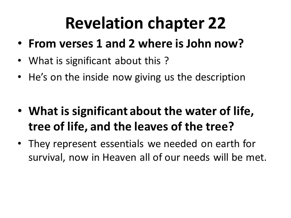 Revelation chapter 22 From verses 1 and 2 where is John now.