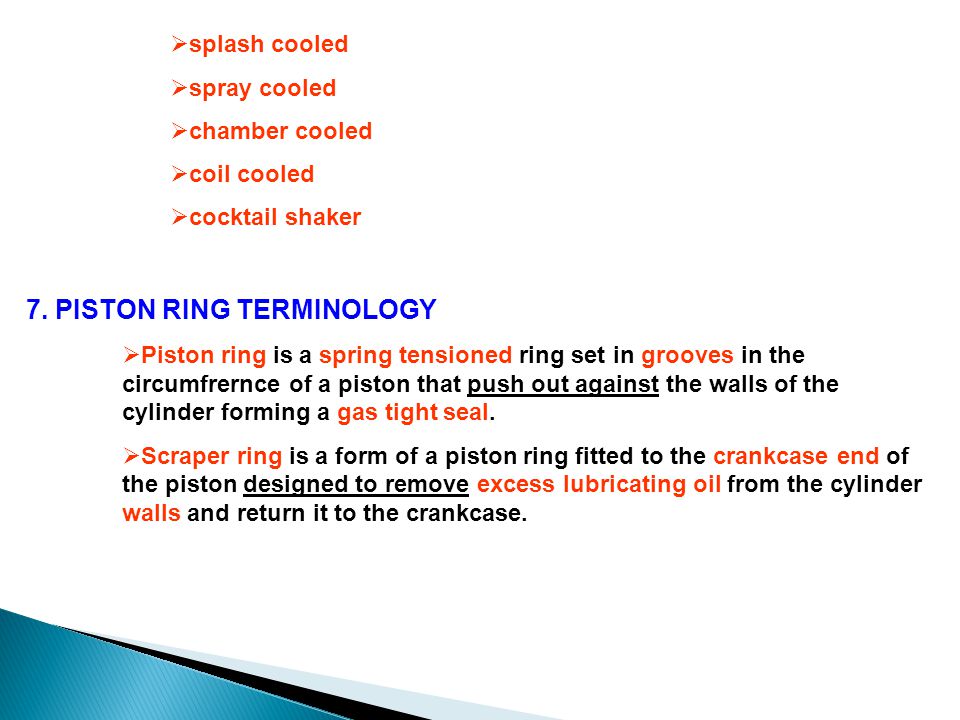 PISTONS.  A cylindrical metal component which reciprocates in the cylinder  under gas pressure. It is connected to the piston rod or to the connecting.  - ppt download