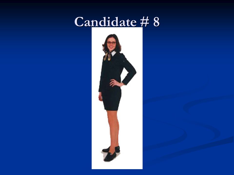 Candidate # 8