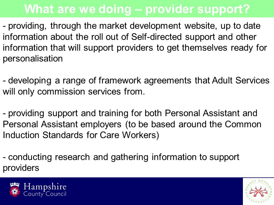 11 What are we doing – provider support.