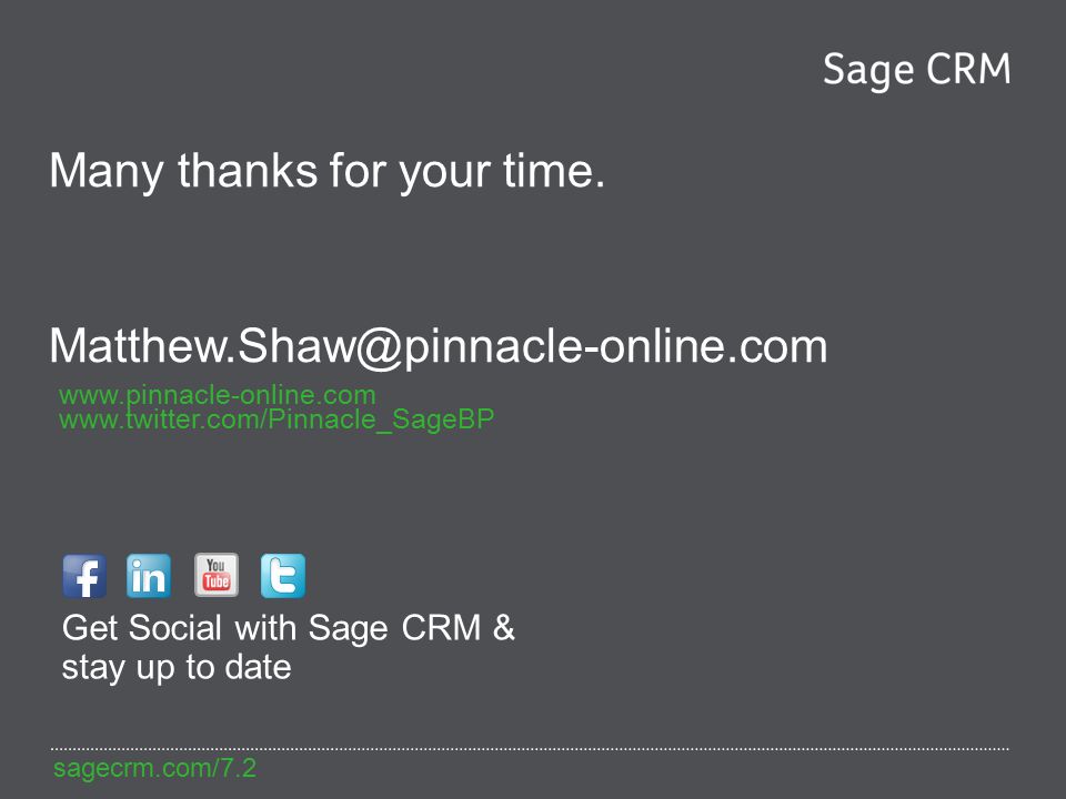 sagecrm.com/7.2 Many thanks for your time.
