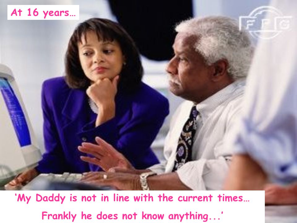 ‘My Daddy is not in line with the current times… Frankly he does not know anything...’ At 16 years…