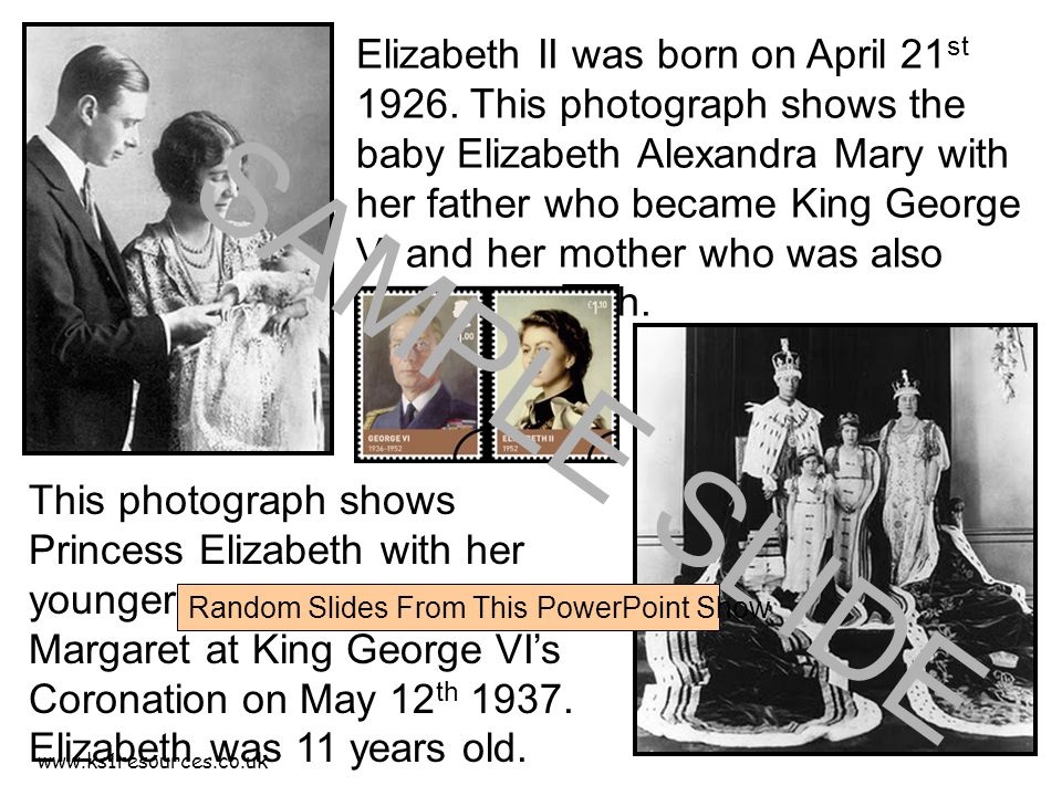 Elizabeth II was born on April 21 st 1926.