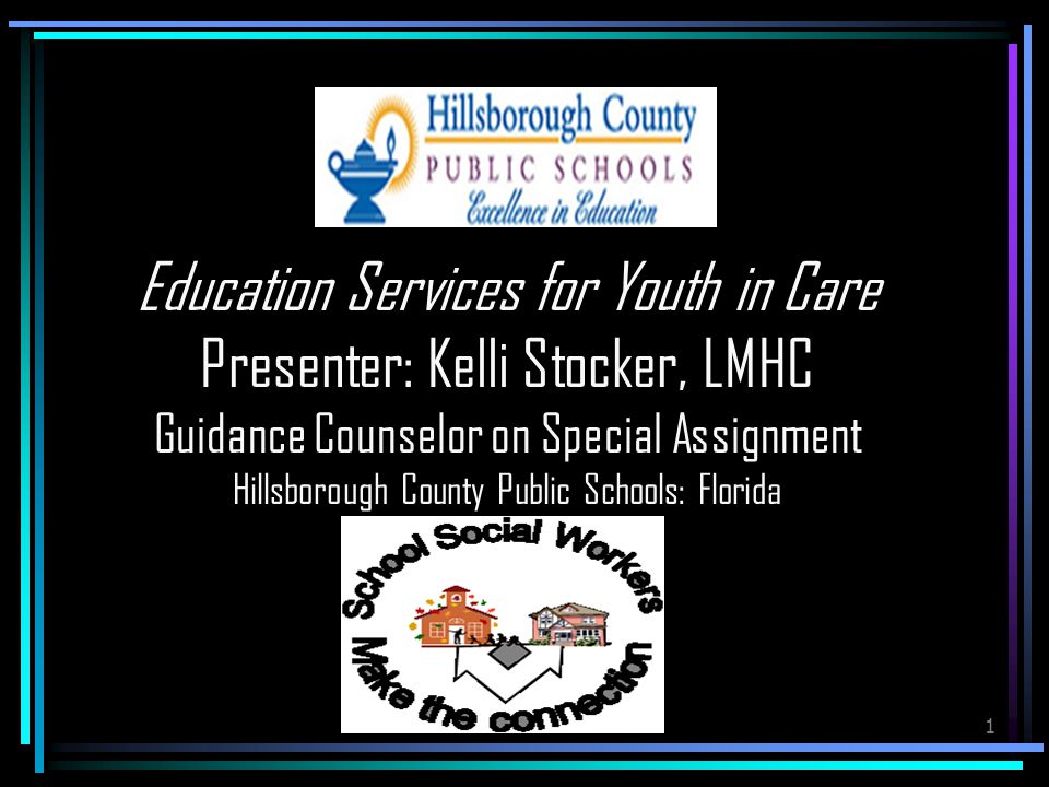 1 Education Services For Youth In Care Presenter Kelli