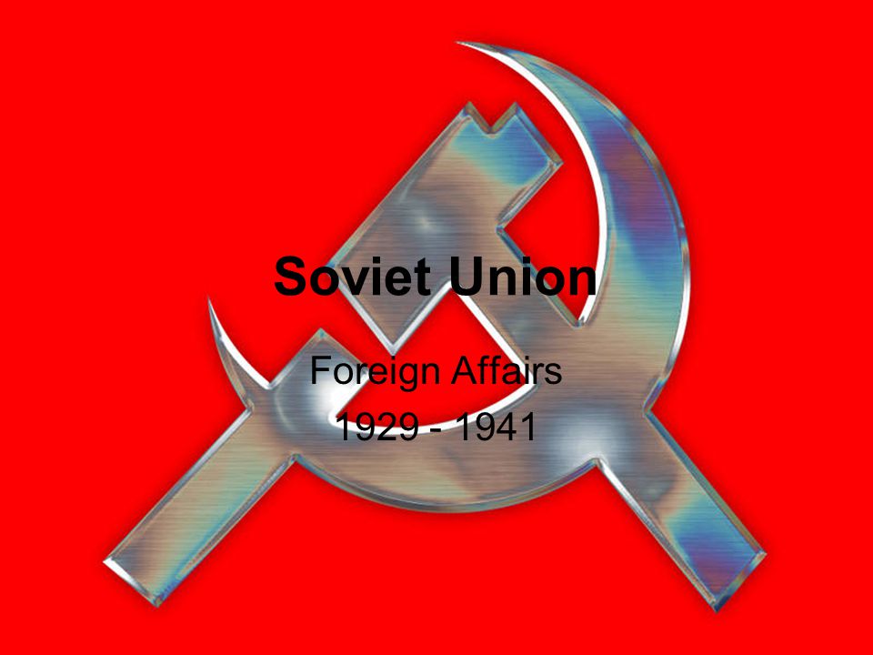 Soviet Union Foreign Affairs