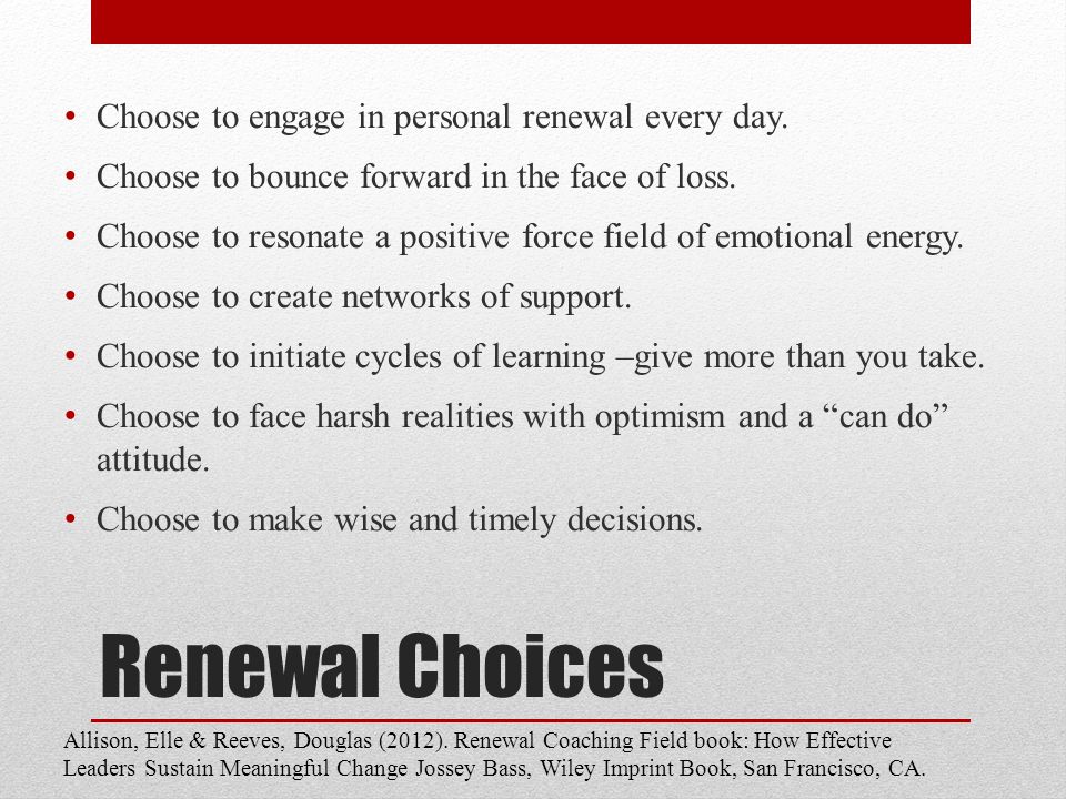 Renewal Coaching Fieldbook: How Effective Leaders Sustain Meaningful Change