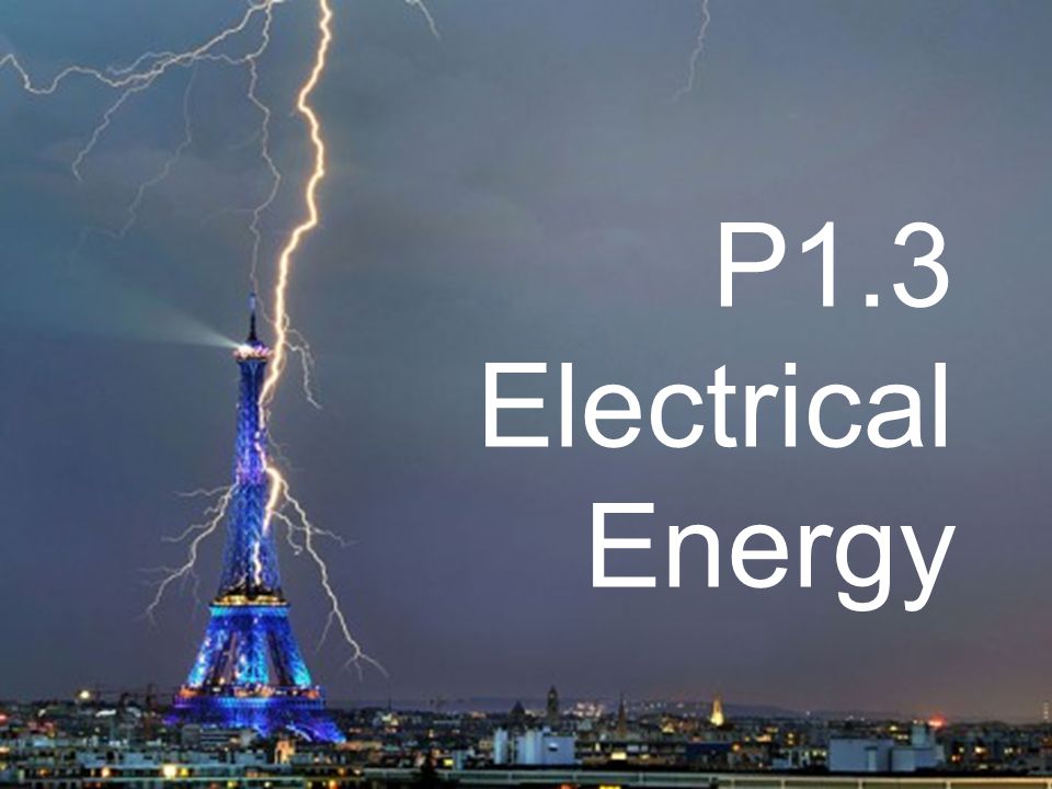 P1.3 Electrical Energy