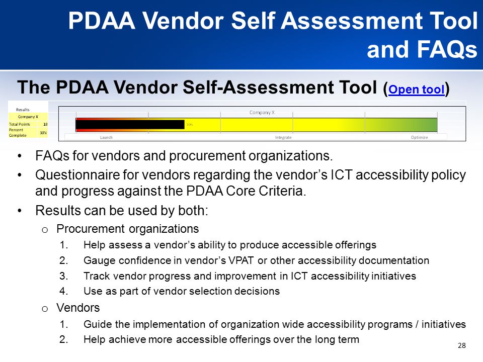 28 PDAA Vendor Self Assessment Tool and FAQs The PDAA Vendor Self-Assessment Tool ( Open tool ) Open tool FAQs for vendors and procurement organizations.