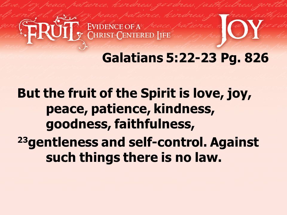 Galatians 5:22-23 Pg.