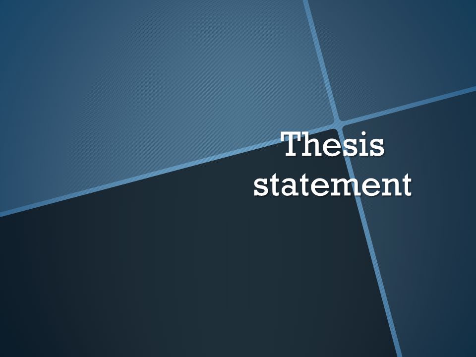 Thesis statement
