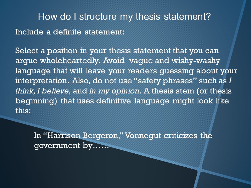 How do I structure my thesis statement.