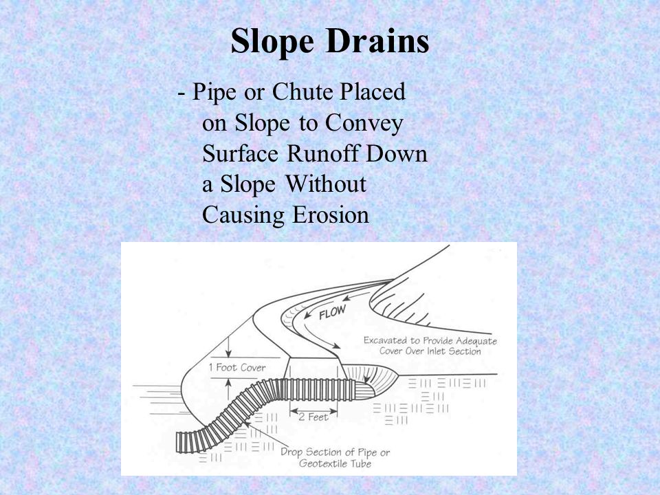 Temporary Diversion -Directs Runoff from Above Steep Slopes -Direct Runoff to Sediment Ponds