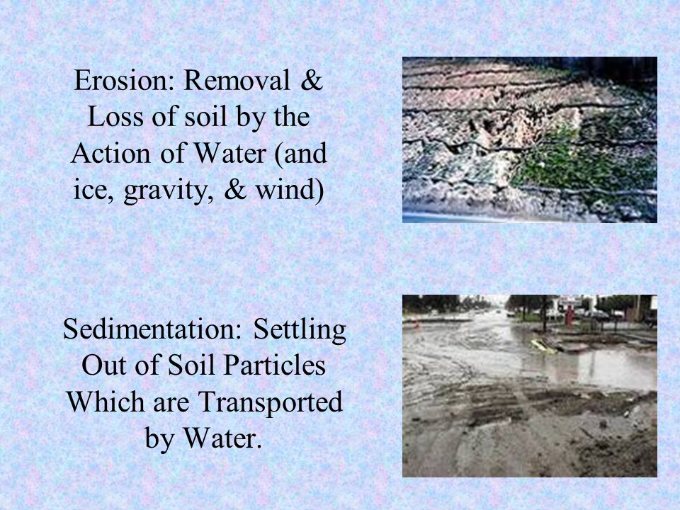 EPA Phase 2 Clean Water Act Regulations Require: Construction Sites 1 Acre or Larger Must not be Allowed to Erode Freely Measures Must be Taken to Prevent Erosion & Sediment from Leaving Construction Sites.