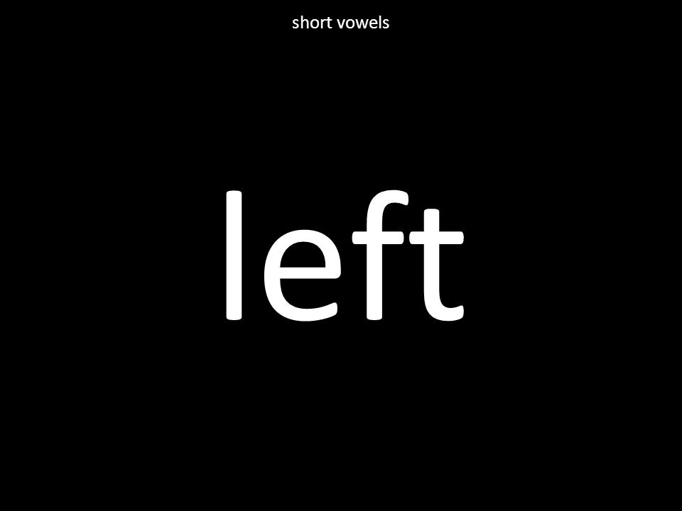 left short vowels