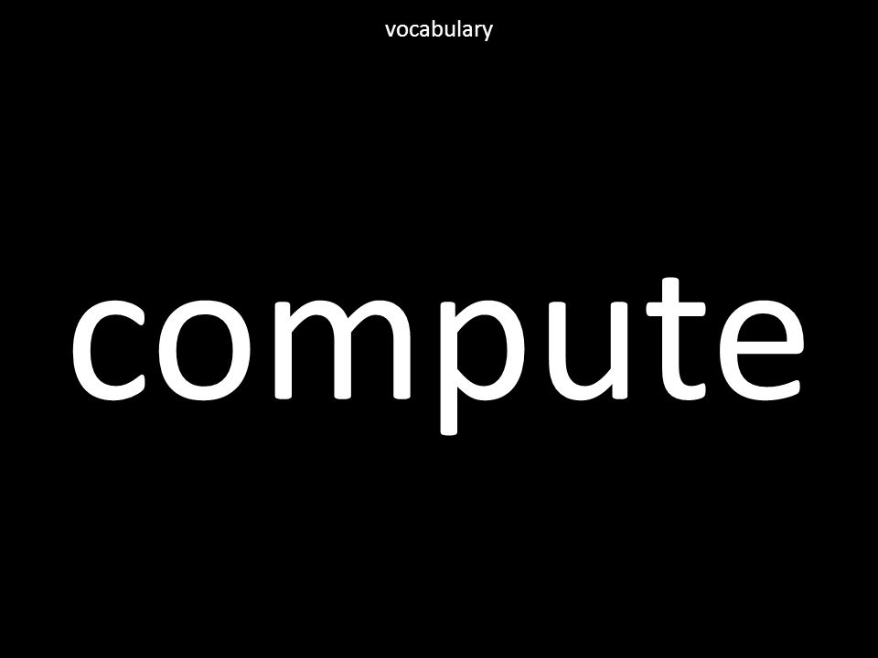 compute vocabulary