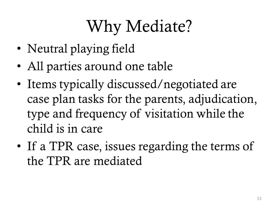 Why Mediate.