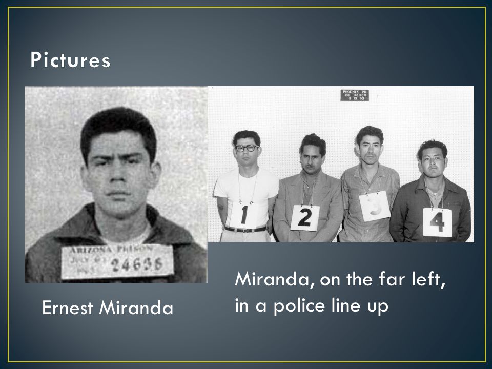 Ernest Miranda Miranda, on the far left, in a police line up