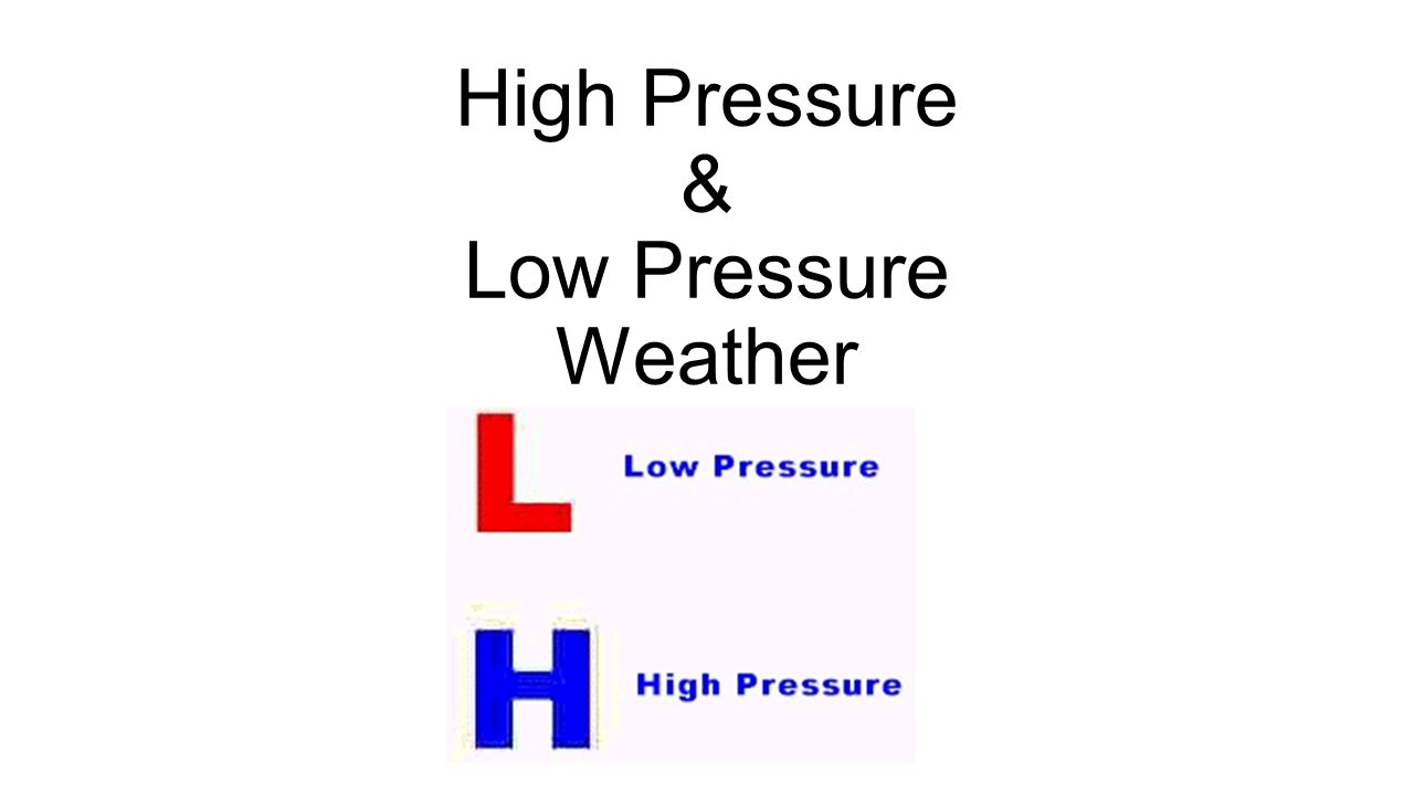 Why low pressure 57 Why low pressure 62