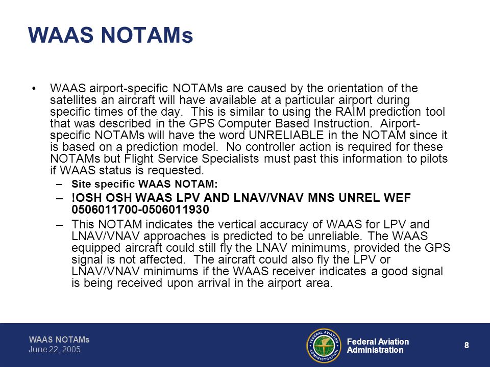 Presented to: By: Date: Federal Aviation Administration NOTAM SYSTEM UPDATE Workshop Gary Bobik, NOTAM procedures June 22, download
