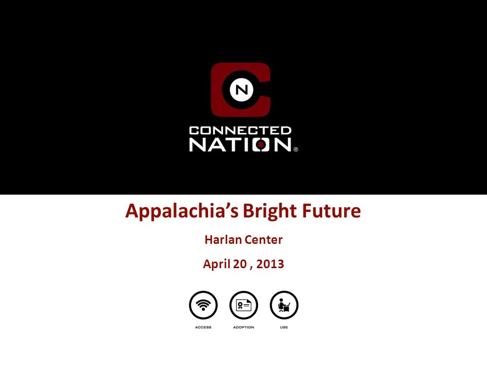 Appalachia’s Bright Future Harlan Center April 20, 2013