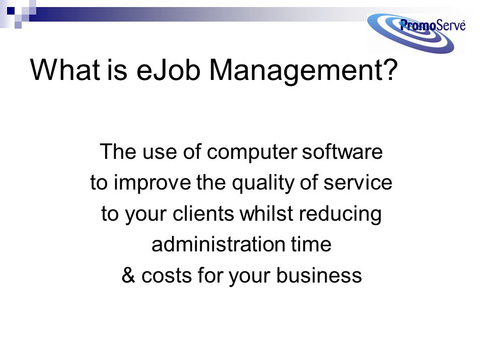 What is eJob Management.