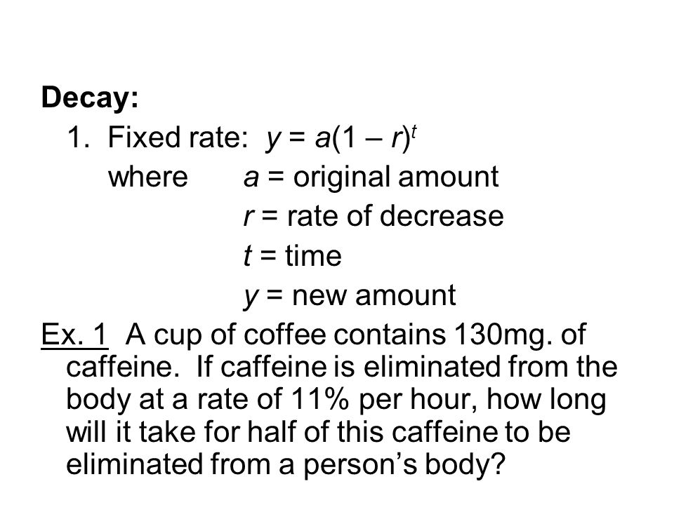 8 8 Exponential Growth Decay Decay 1 Fixed Rate Ppt Download 8 8 Exponential Growth Decay Decay 1 Fixed Rate Ppt Download