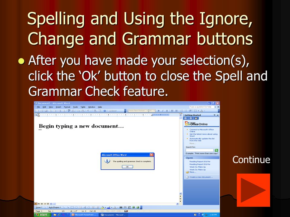 How to use Spell Check to correct misspelled words on a document While you are typing a document a word will show up with a red line under if it is spelled incorrectly.