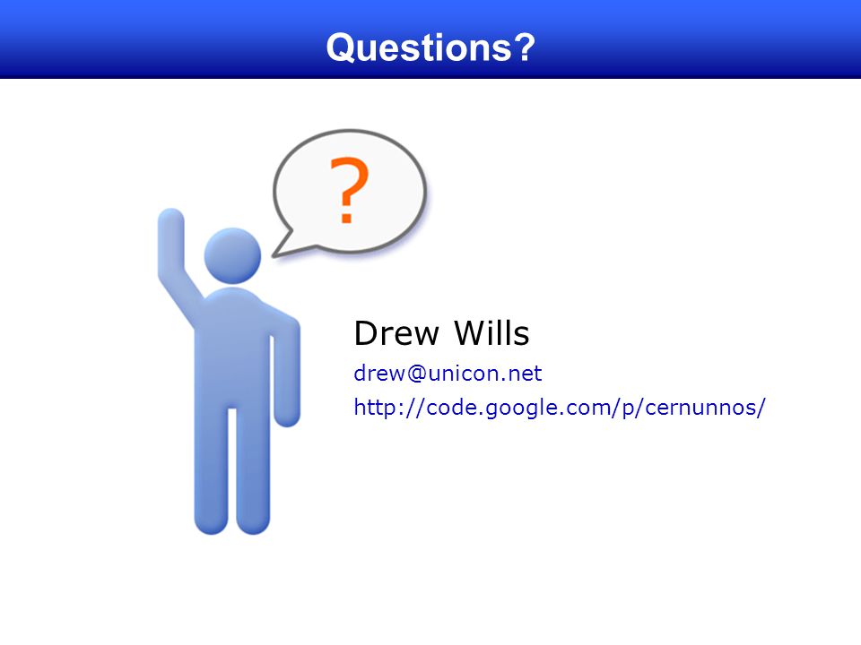 Drew Wills   Questions