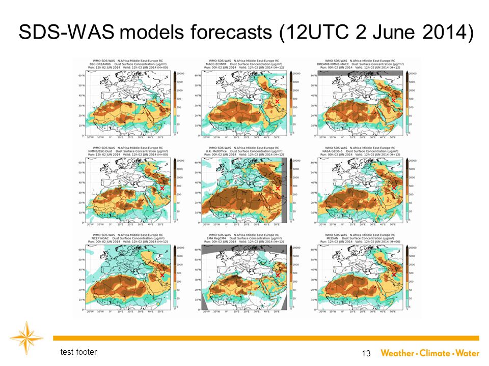 SDS-WAS models forecasts (12UTC 2 June 2014) test footer 13 ×× × ×× × ×× ×