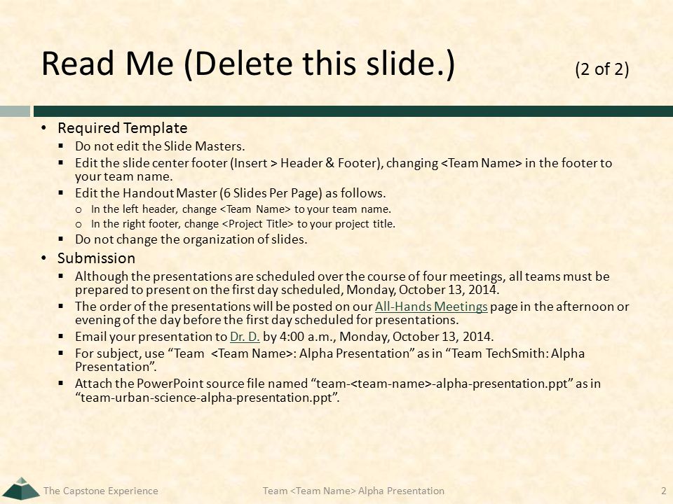 Read Me (Delete this slide.) (2 of 2) Required Template  Do not edit the Slide Masters.