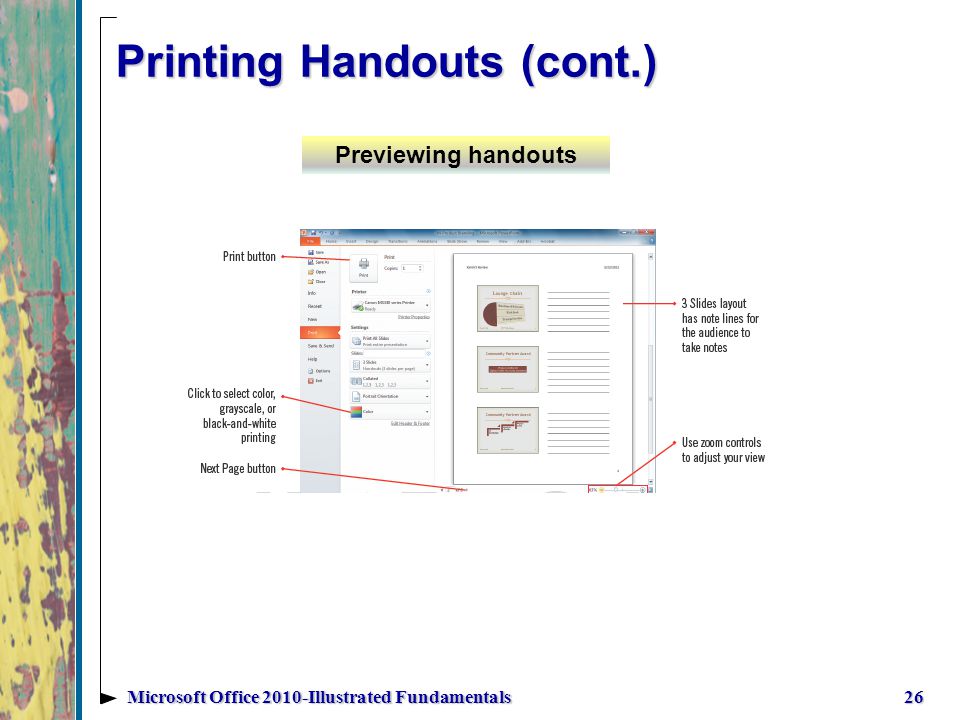 Printing Handouts (cont.) 26Microsoft Office 2010-Illustrated Fundamentals Previewing handouts