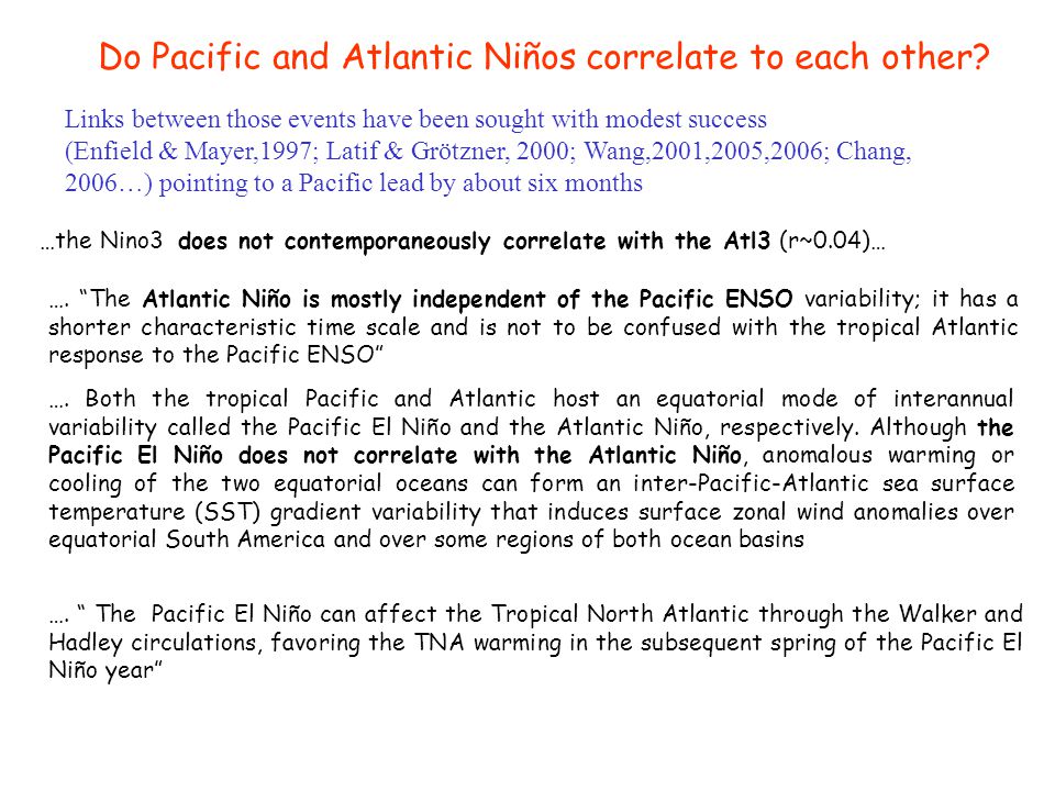Do Pacific and Atlantic Niños correlate to each other.