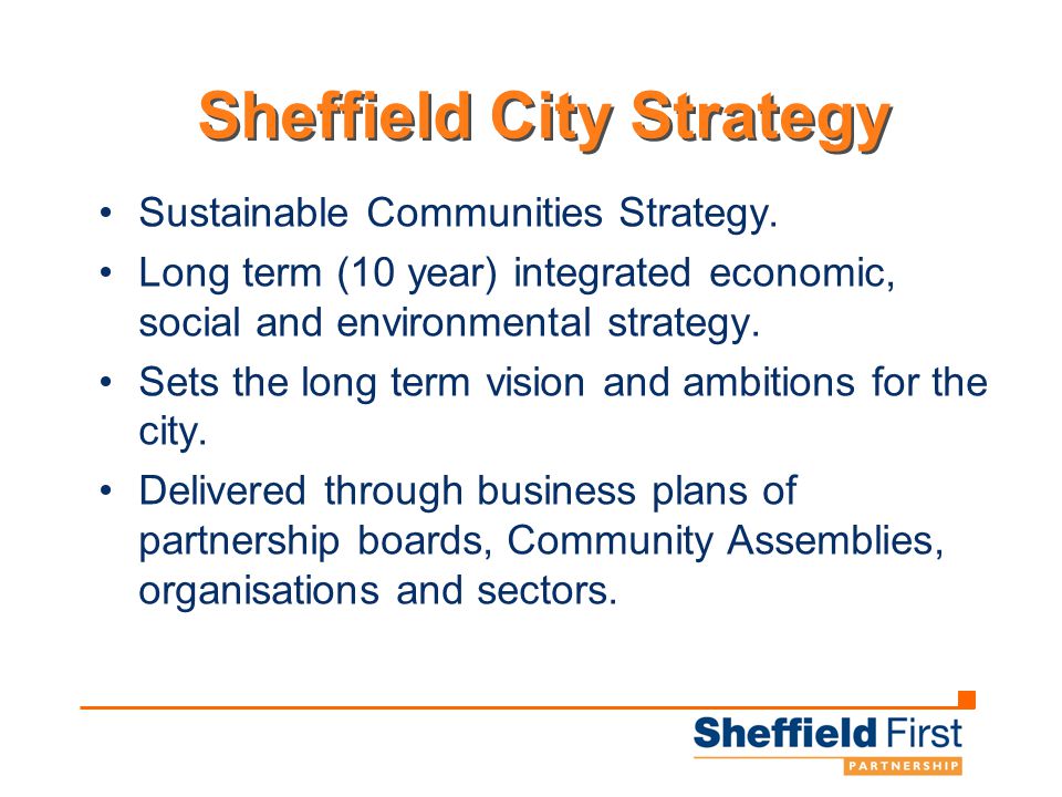 Sheffield City Strategy Sustainable Communities Strategy.