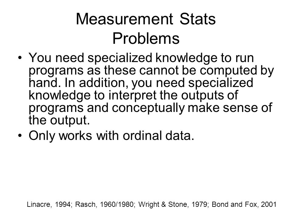 Measurement Stats Problems You need specialized knowledge to run programs as these cannot be computed by hand.