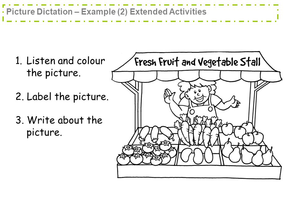 1.Listen and colour the picture. 2. Label the picture.
