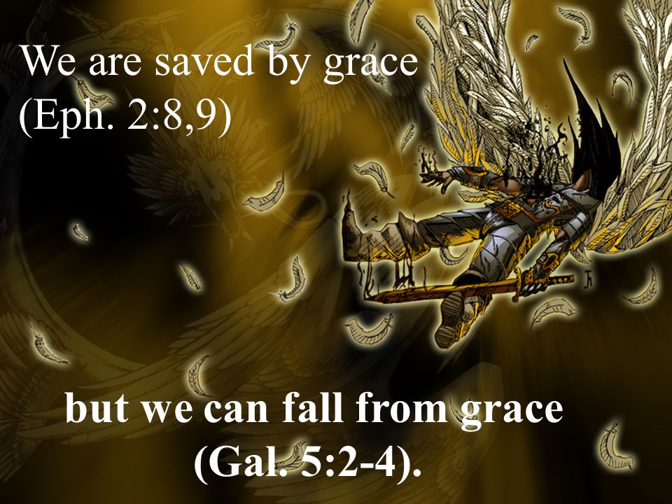 Grace is a gift of God.