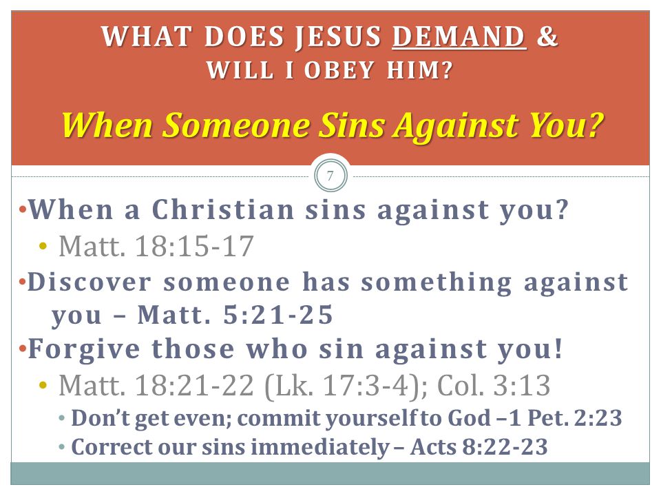 When a Christian sins against you. Matt.