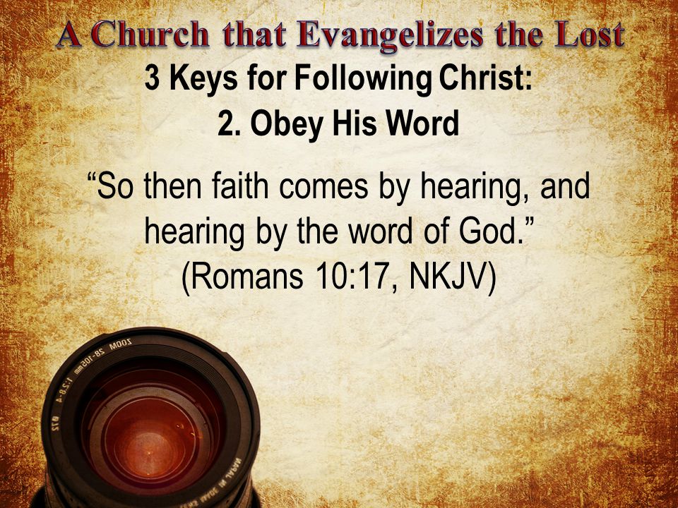 3 Keys for Following Christ: 2.