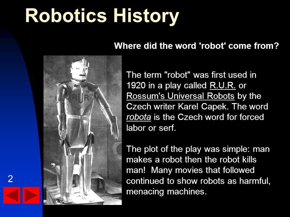 Robotics History Where did the word robot come from.
