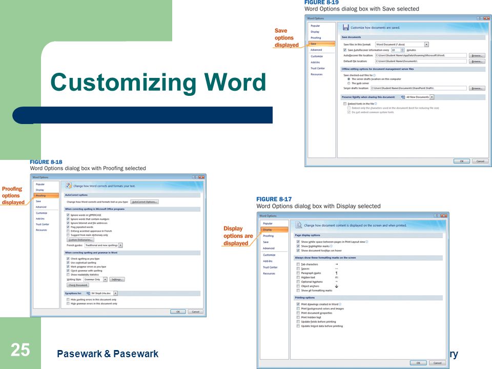 Word – Lesson 8 Customizing Word Pasewark & PasewarkMicrosoft Office 2007: Introductory 25
