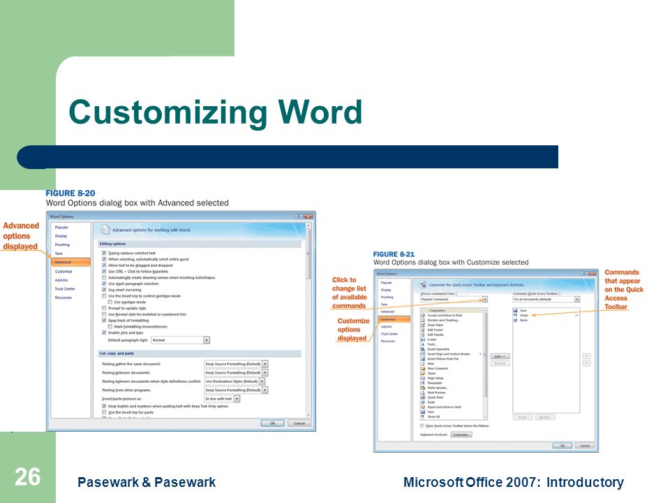 Word – Lesson 8 Customizing Word Pasewark & PasewarkMicrosoft Office 2007: Introductory 26