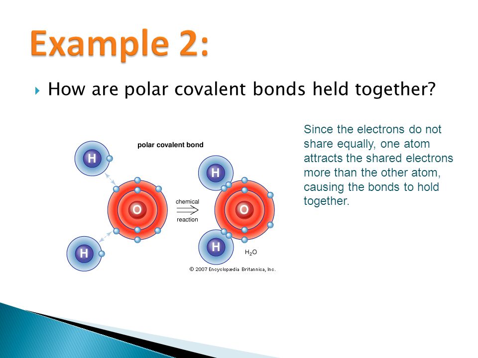  How are polar covalent bonds held together.