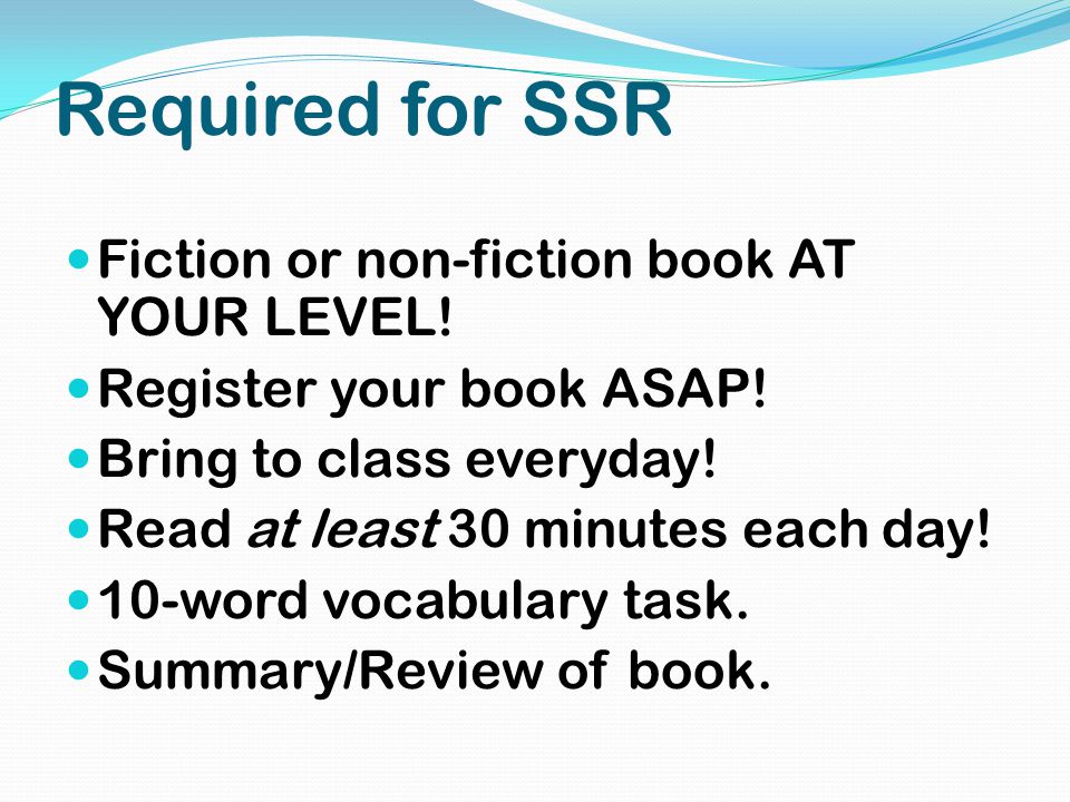 Required for SSR Fiction or non-fiction book AT YOUR LEVEL.