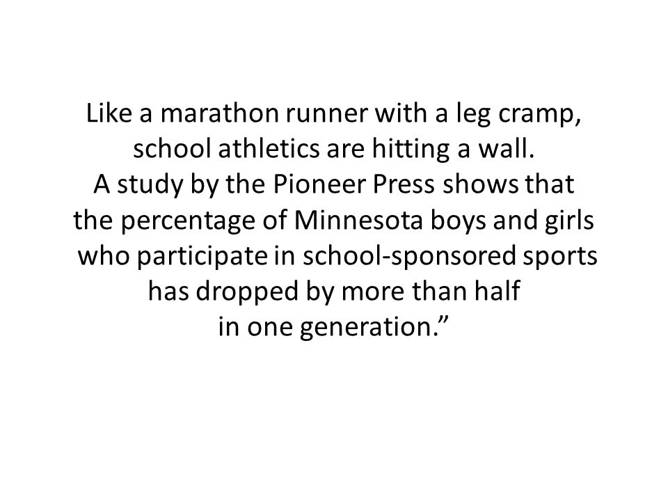 Like a marathon runner with a leg cramp, school athletics are hitting a wall.