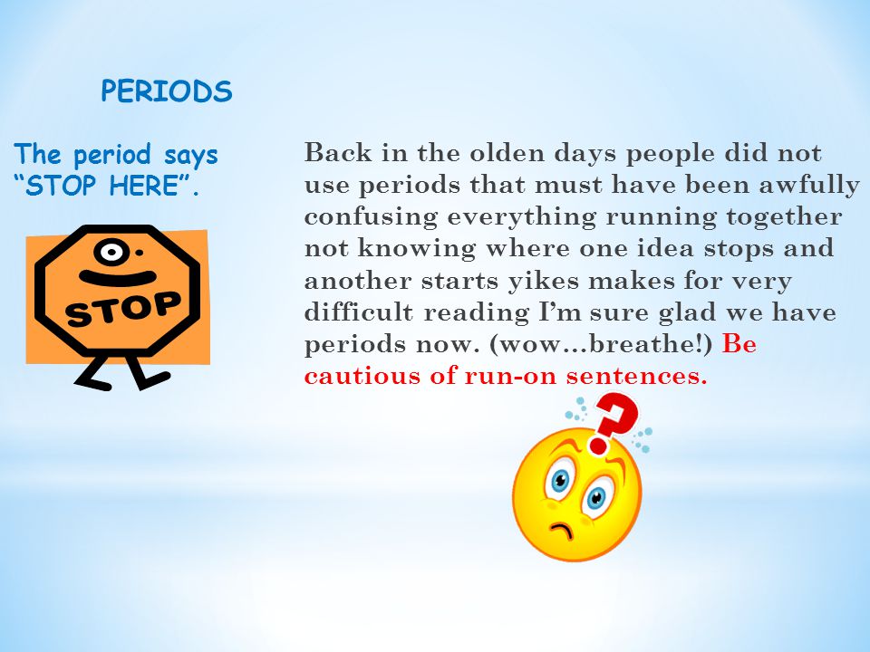 Periods Question Marks Exclamation Points Semicolons Colons Commas Ppt Download periods question marks exclamation