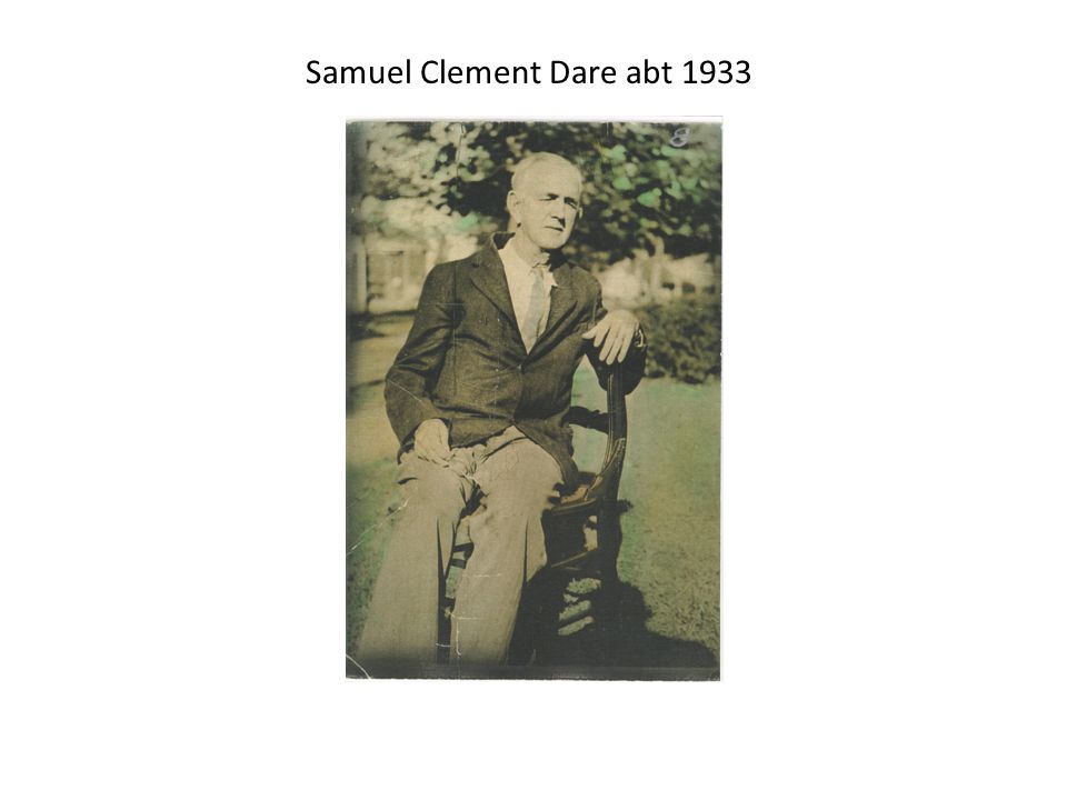Samuel Clement Dare abt 1933