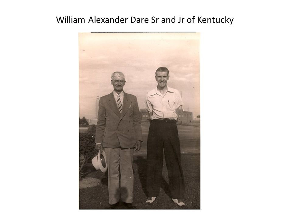 William Alexander Dare Sr and Jr of Kentucky
